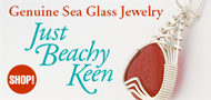 Just Beachy Keen Sea Glass Jewelry